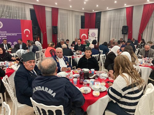 ŞEHİT YAKINI, GAZİ VE GAZİ YAKINLARI ONURUNA İFTAR PROGRAMI DÜZENLENDİ